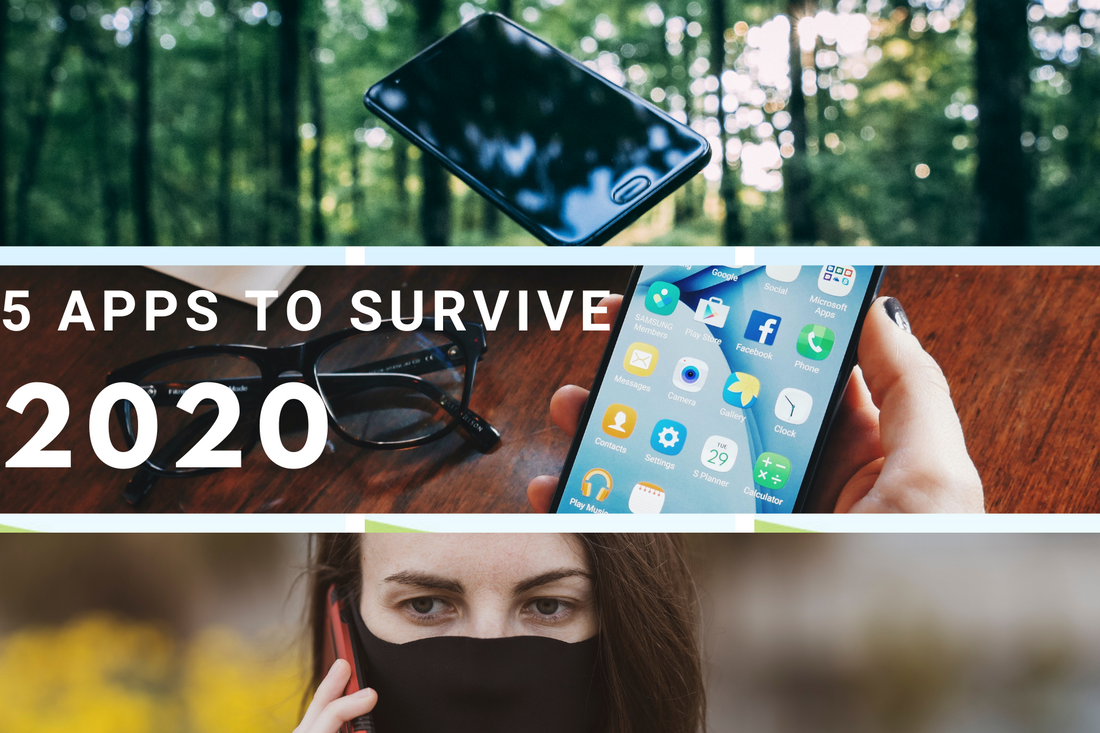 5 Apps to Survive 2020